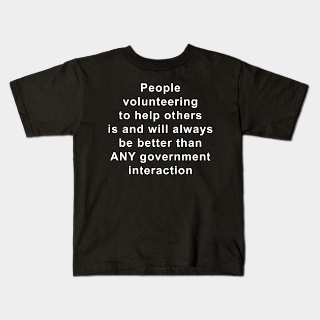 Voluntaryism Kids T-Shirt by Views of my views